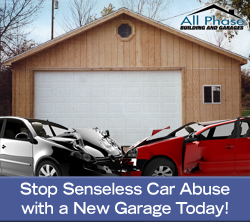 Stop Senseless Car Abuse with a new Garage or Pole Barn Today!